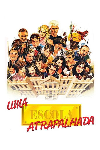 Okładka filmu Uma Escola Atrapalhada