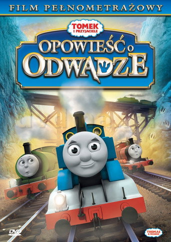 Okładka filmu Tomek i przyjaciele: Opowieść o odwadze