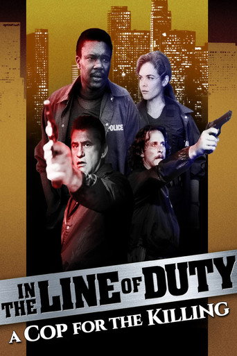 Okładka filmu In the Line of Duty: A Cop for the Killing