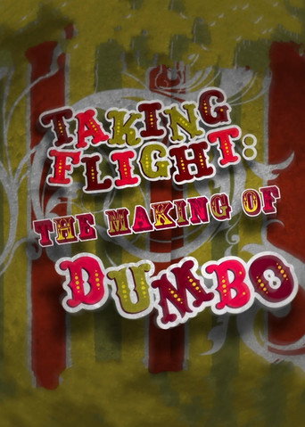 Okładka filmu Taking Flight: The Making of Dumbo