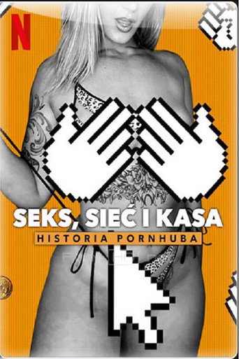 Okładka filmu Seks, sieć i kasa: Historia Pornhuba