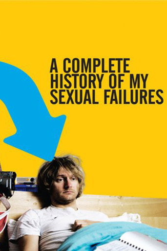 Okładka filmu Obsada filmu A Complete History of My Sexual Failures