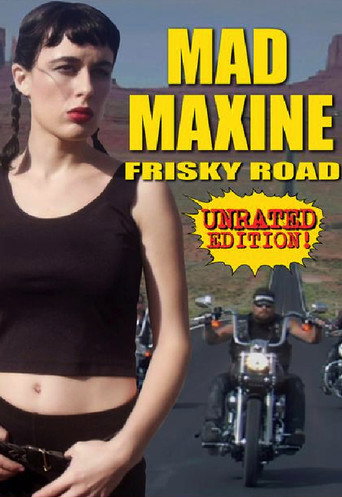 Okładka filmu Obsada filmu Mad Maxine: Frisky Road
