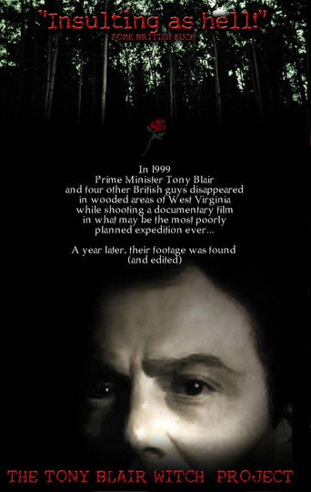 Okładka filmu Obsada filmu The Tony Blair Witch Project