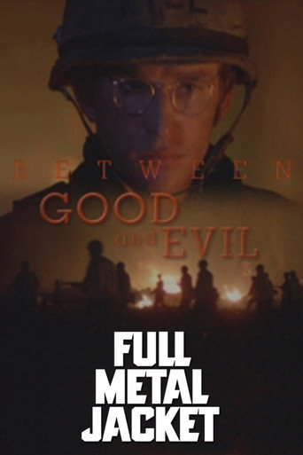 Okładka filmu Full Metal Jacket: Between Good and Evil