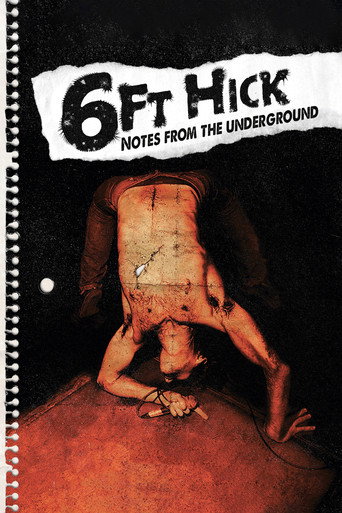 Okładka filmu Obsada filmu 6ft Hick – Notes From The Underground