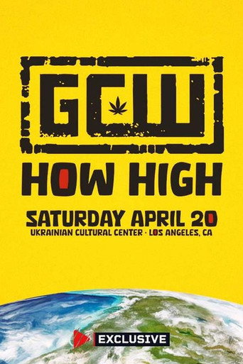 Okładka filmu GCW How High 2024
