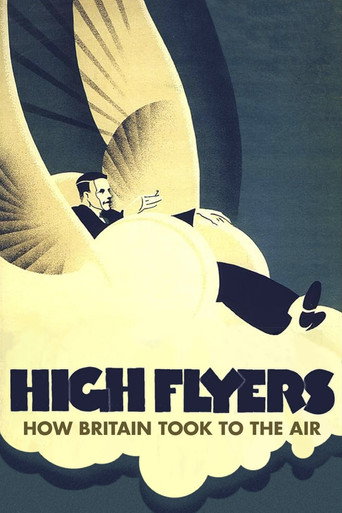 Okładka filmu Obsada filmu High Flyers: How Britain Took to the Air