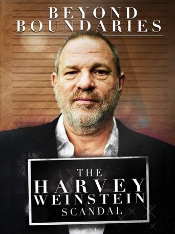 Okładka filmu Obsada filmu Beyond Boundaries: The Harvey Weinstein Scandal