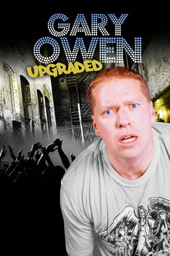 Okładka filmu Obsada filmu Gary Owen: Upgraded