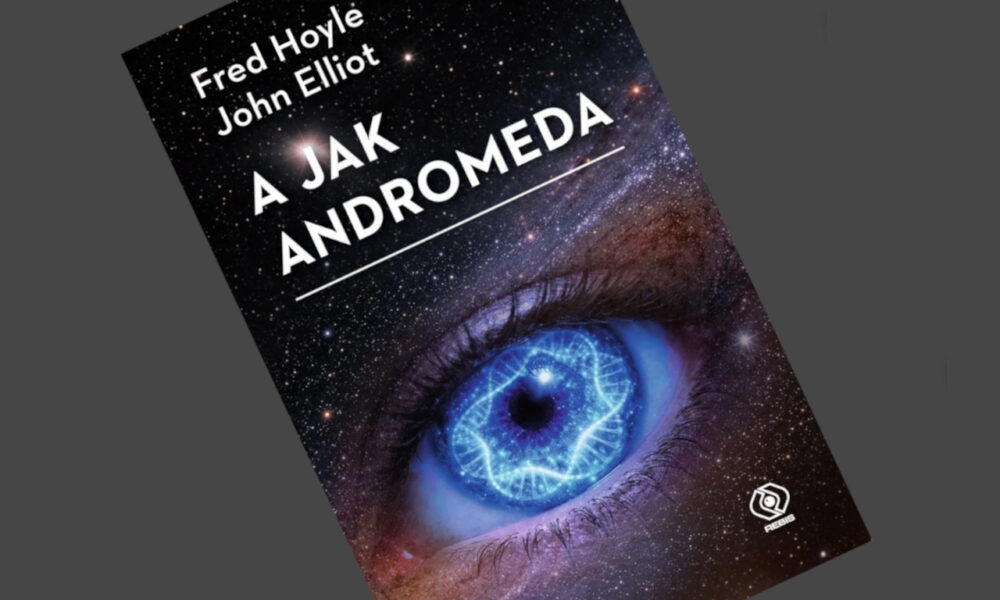 Zdjęcie okładkowe wpisu: Fred Hoyle, John Elliot – A jak Andromeda – recenzja książki