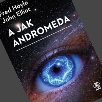 Zdjęcie okładkowe wpisu: Fred Hoyle, John Elliot – A jak Andromeda – recenzja książki