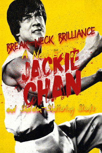 Okładka filmu Break-Neck Brilliance: A New Era of Jackie Chan and Skeleton-Shattering Stunts