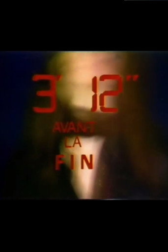Okładka filmu 3 Minutes 12 Secondes Avant la Fin