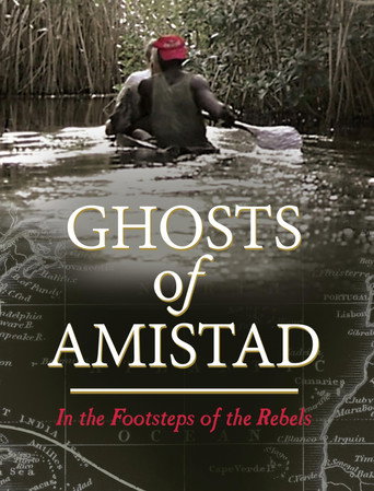 Okładka filmu Obsada filmu Ghosts of Amistad – In the Footsteps of Rebels