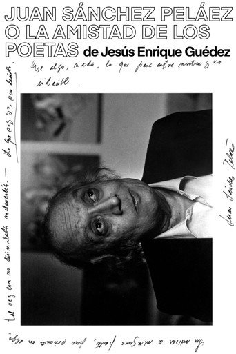 Okładka filmu Juan Sánchez Peláez o la amistad de los poetas
