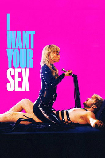 Okładka filmu Obsada filmu I Want Your Sex