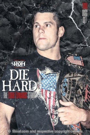 Okładka filmu ROH: Die Hard: The Eddie Edwards Story