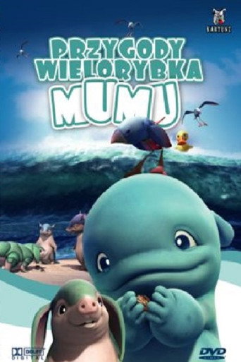 Okładka filmu Obsada filmu Przygody Wielorybka Mumu