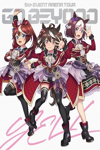 Okładka filmu Obsada filmu ウマ娘 プリティーダービー 5th EVENT ARENA TOUR GO BEYOND – YELL – & – NEW GATE –