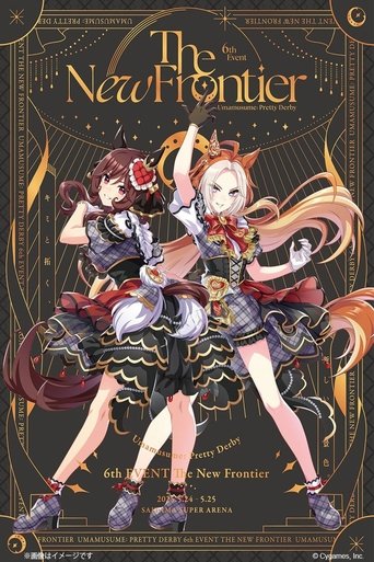 Okładka filmu ウマ娘 プリティーダービー 6th EVENT The New Frontier