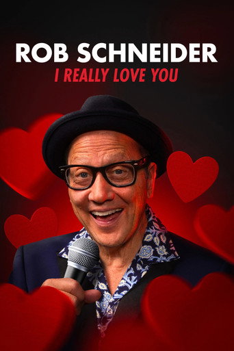 Okładka filmu Rob Schneider: I Really Love You