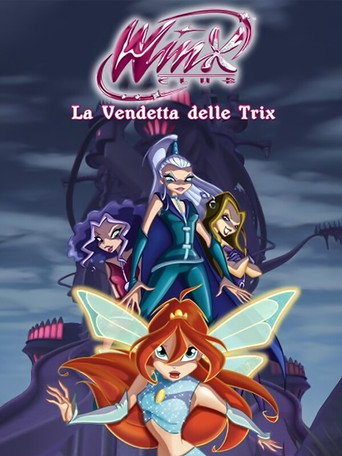 Okładka filmu Winx Club – La Vendetta delle Trix