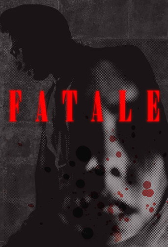 Okładka filmu Obsada filmu Fatale