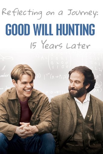 Okładka filmu Obsada filmu Reflecting On A Journey: Good Will Hunting 15 Years Later