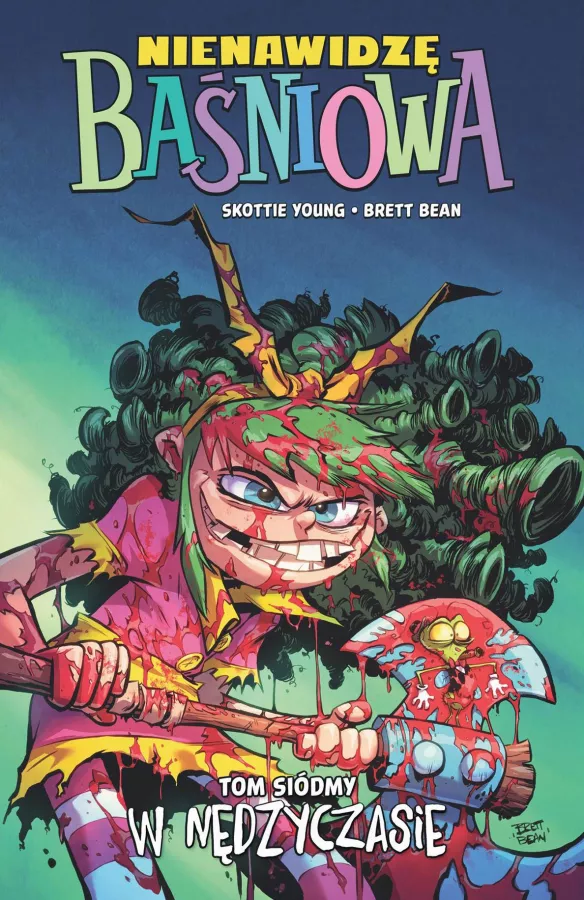 Nienawidzę Baśniowa tom 7: W nędzyczasie – recenzja komiksu