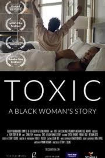 Okładka filmu Obsada filmu Toxic: A Black Woman’s Story
