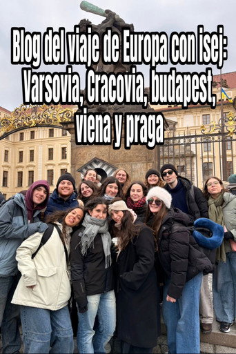 Okładka filmu Blog del viaje de Europa con isej: Varsovia, Cracovia, Budapest, Viena y Praga