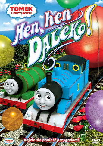 Okładka filmu Obsada filmu Tomek i przyjaciele: Hen, hen daleko!
