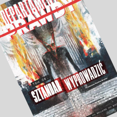 Zdjęcie okładkowe wpisu: Departament prawdy tom 6: Sztandar wyprowadzić – recenzja komiksu