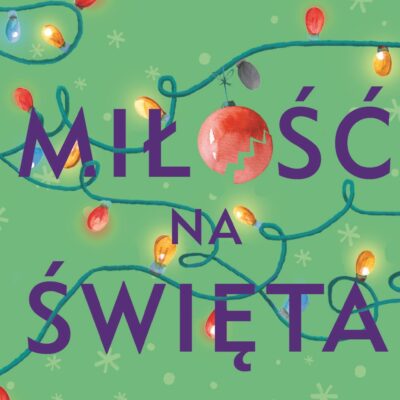 Zdjęcie okładkowe wpisu: Miłość na święta – znamy datę premiery ekranizacji na Netfliksie!