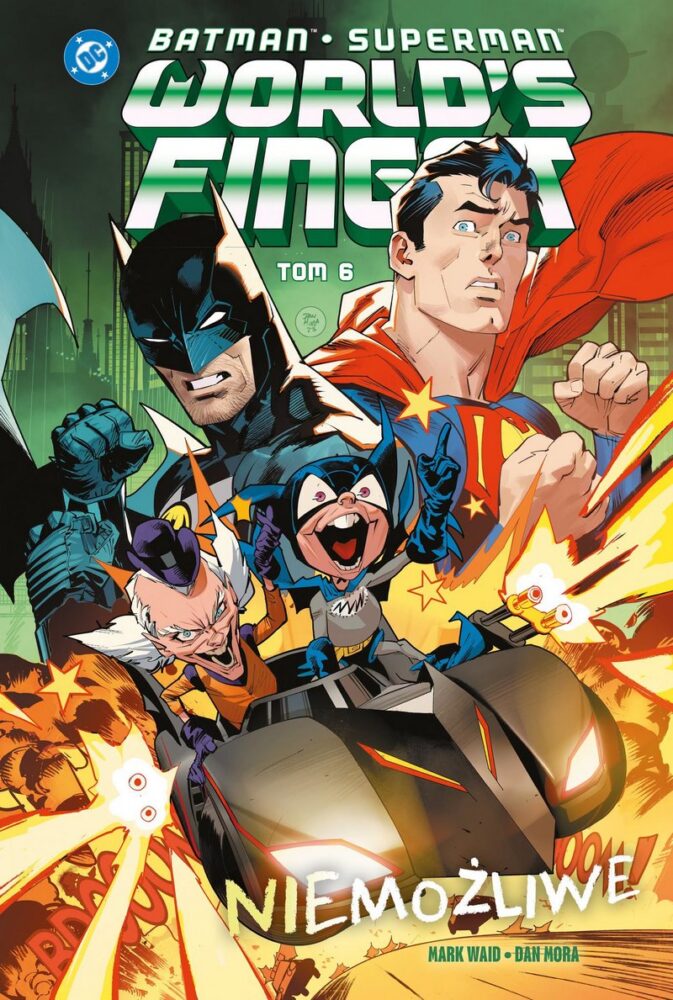 Batman/Superman: World’s Finest tom 6: Niemożliwe – recenzja komiksu